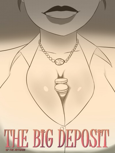 The Big Deposit – The Arthman