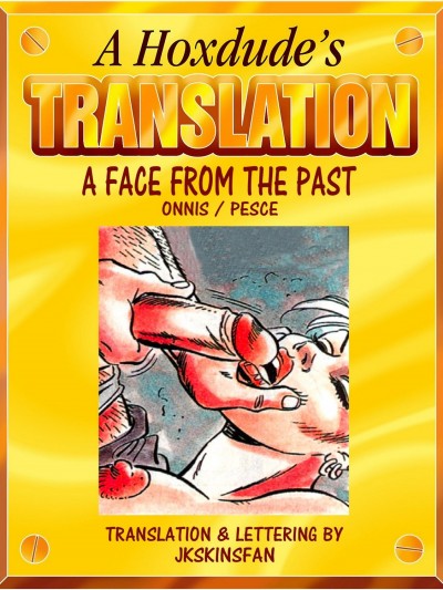 A Face from the Past – Onnis/Pesce (Erotic Comix)