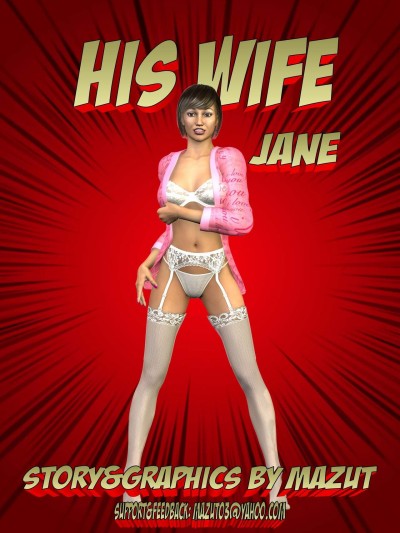 His Wife Jane- Mazut