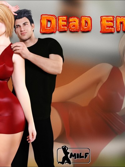 Dead End Part 4 – Milf (PigKing)