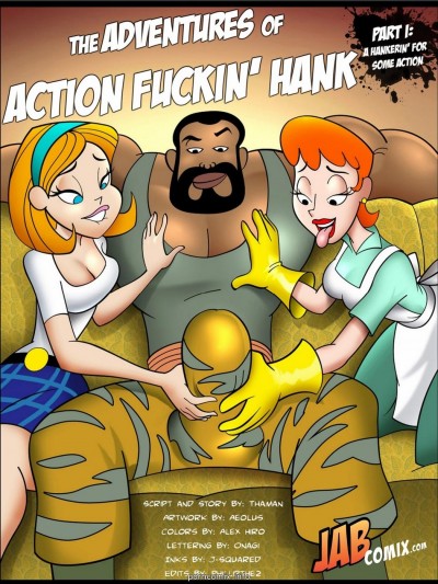 Adventures of Action Fuckin’ Hank