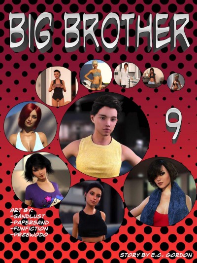 Big Brother Part 9- Sandlust [E.C. Gordon]
