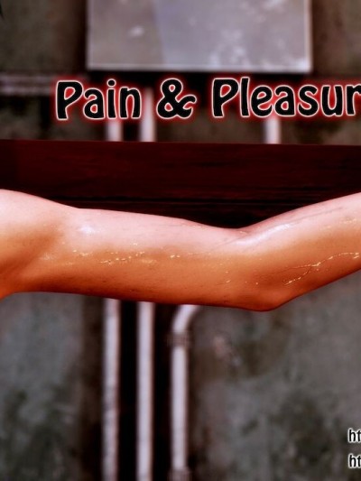 (有条色狼汉化) Pain & pleasure