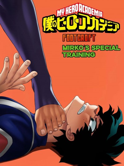 [Foot Croft] Mirkos Special Training (Boku no Hero Academia)
