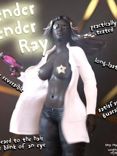 [steponeonedesire] Gender Bender Ray