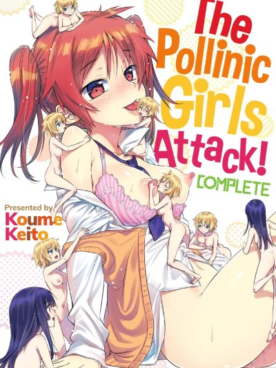 The Pollinic Girls Attack!!